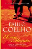 Eleven Minutes[ ELEVEN MINUTES ] by Coelho, Paulo (Author) Mar-30-04[ Hardcover ]