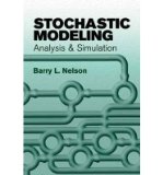 Stochastic Modeling: Analysis and Simulation
