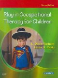 Play in Occupational Therapy for Children[ PLAY IN OCCUPATIONAL THERAPY FOR CHILDREN ] by Parham, L. Diane (Author) Dec-01-07[ Hardcover ]