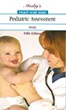 Mosby's Pocket Guide to Pediatric Assessment[ MOSBY'S POCKET GUIDE TO PEDIATRIC ASSESSMENT ] by Engel, Joyce K. (Author) Mar-09-06[ Paperback ]