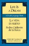 Life Is a Dream/La Vida es Sueno: A Dual-Language Book