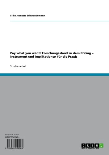 Pay what you want? Forschungsstand zu dem Pricing – Instrument und Implikationen für die Praxis (German Edition)