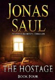 The Hostage (A Sarah Roberts Thriller, Book 4)