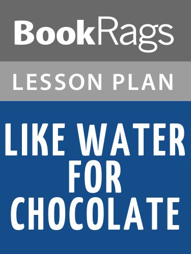 Like Water for Chocolate Lesson Plans