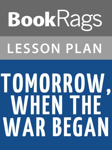 Tomorrow, When the War Began Lesson Plans