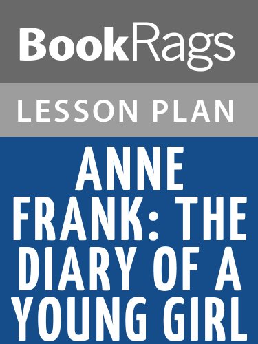 Anne Frank: The Diary of a Young Girl Lesson Plans