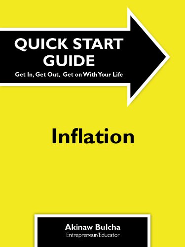 Quick Start Guide to Inflation (Quick Start Guides Book 2)