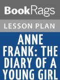 Anne Frank: The Diary of a Young Girl Lesson Plans