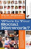 Who's In Your Social Network?: Understanding the Risks Associated with Modern Media and Social Networking and How it Can Impact Your Character and Relationships