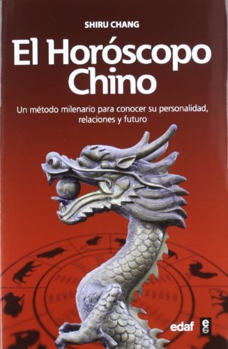 HORÃ“SCOPO CHINO, EL (Tabla de esmeralda) (Spanish Edition)