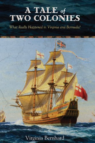 A Tale of Two Colonies: What Really Happened in Virginia and Bermuda?