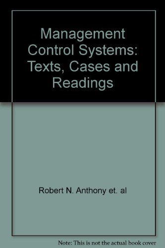 Management Control Systems: Texts, Cases and Readings