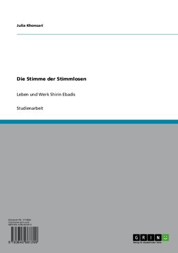 Die Stimme der Stimmlosen: Leben und Werk Shirin Ebadis (German Edition)