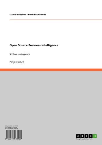 Open Source Business Intelligence: Softwarevergleich (German Edition)