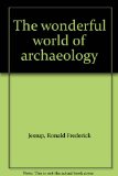 The wonderful world of archaeology