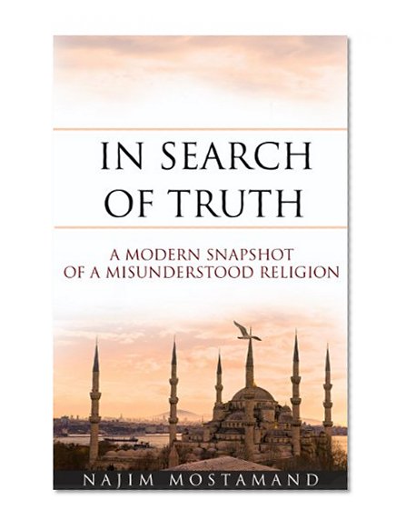 In Search of Truth: A Modern Snapshot of a Misunderstood Religion