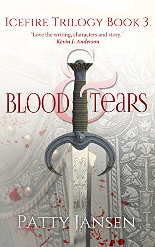 Blood & Tears (Icefire Trilogy Book 3)