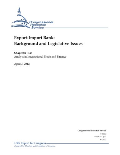 Export-Import Bank: Background and Legislative Issues