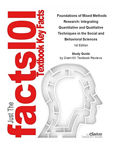 Foundations of Mixed Methods Research, Integrating Quantitative and Qualitative Techniques in the Social and Behavioral Sciences: Statistics, Statistics