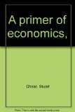 A primer of economics,