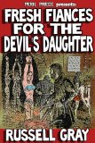 Fresh FiancÃ©s For The Devil's Daughter [Illustrated]