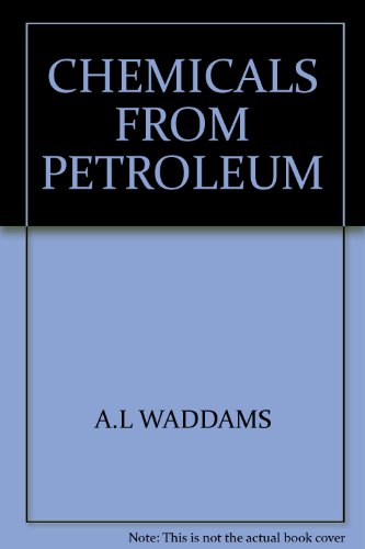 Chemicals from petroleum, an introductory survey
