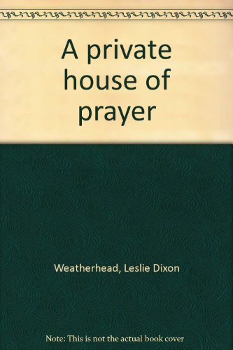 A private house of prayer