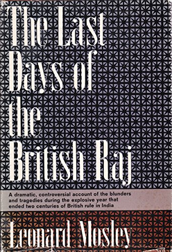 The last days of the British raj