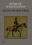 MÃ©thode d'Ã©quitation (annotÃ© et illustrÃ©) (French Edition)