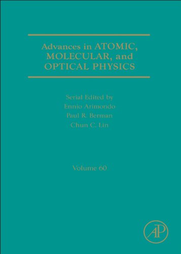 Advances in Atomic, Molecular, and Optical Physics: 60