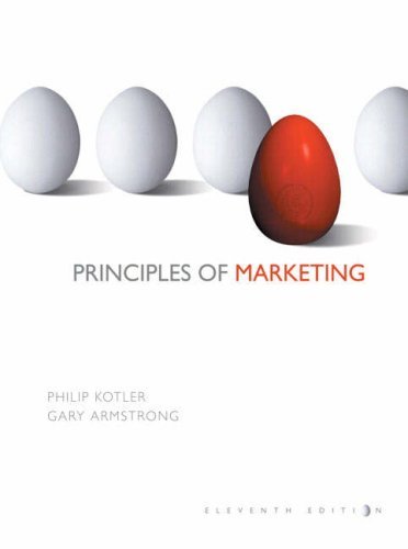 By Philip Kotler, Gary Armstrong: Principles of Marketing (Principles of Marketing) Eleventh (11th) Edition