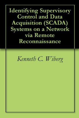 Identifying Supervisory Control and Data Acquisition (SCADA) Systems on a Network via Remote Reconnaissance
