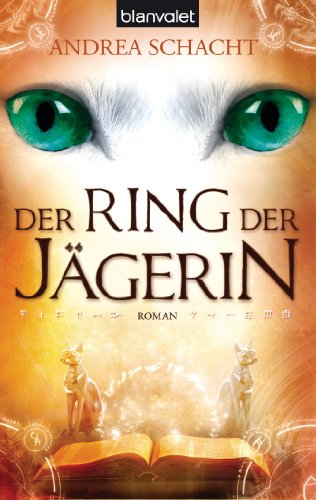 Der Ring der JÃ¤gerin: Roman (German Edition)
