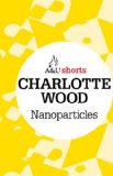Nanoparticles: Allen & Unwin shorts