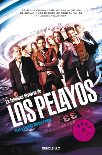 La fabulosa historia de los Pelayos (Spanish Edition)