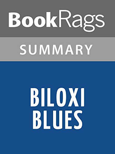 Biloxi Blues by Neil Simon | Summary & Study Guide