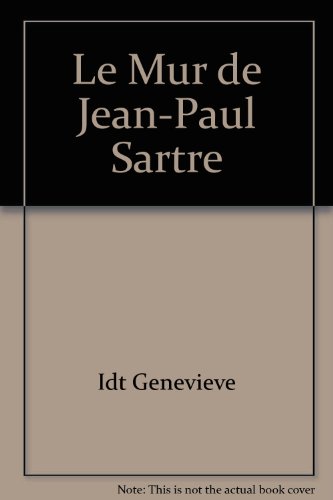 Le Mur de Jean-Paul Sartre