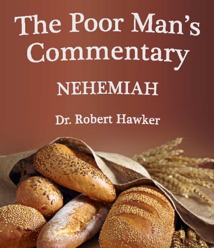 The Poor Man's Commentary-Book of Nehemiah