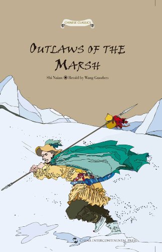 Outlaws of the Marsh (Stories of Chinese Ancient Masterpieces Series)(English Edition)
