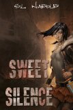 Sweet Silence (Sweet Trilogy Book 1)