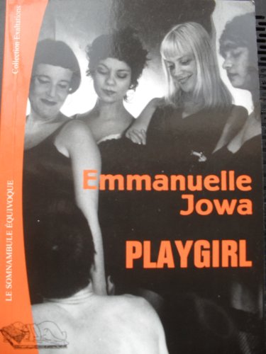 PLAYGIRL (OBSESSIONS - EXALTATIONS) (French Edition)