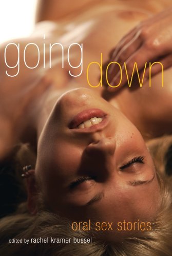 Going Down: Oral Sex Stories