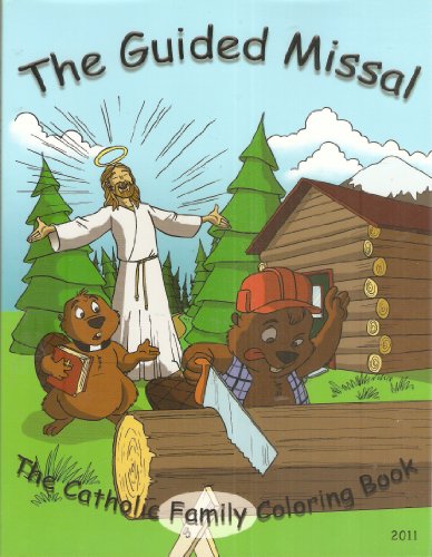 The Guided Missal: The Catholic Family Coloring Book