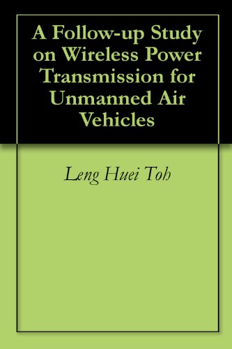 A Follow-up Study on Wireless Power Transmission for Unmanned Air Vehicles