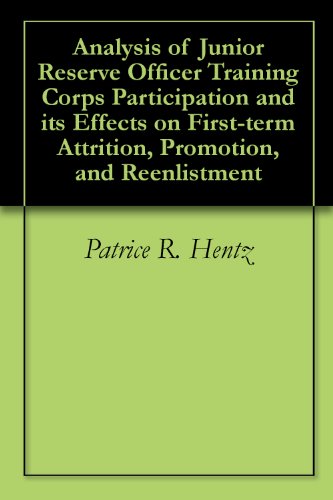 Analysis of Junior Reserve Officer Training Corps Participation and its Effects on First-term Attrition, Promotion, and Reenlistment