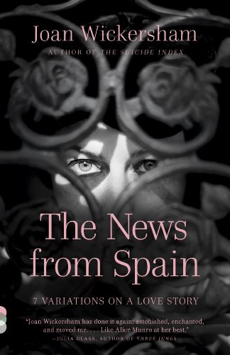 Book Cover The News from Spain: Seven Variations on a Love Story (Vintage Contemporaries)