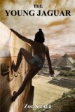The Young Jaguar (Pre-Aztec Trilogy Book 1)