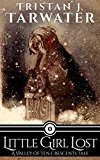 Little Girl Lost (The Valley of Ten Crescents)