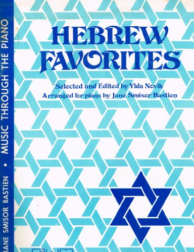 Bastien Hebrew Favorites (Music Through The Piano)