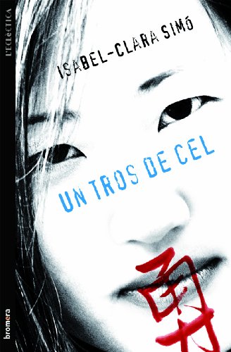 Un tros de cel (L'EclÃ¨ctica) (Catalan Edition)